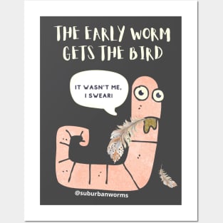 The Early Worm Gets The Bird Posters and Art